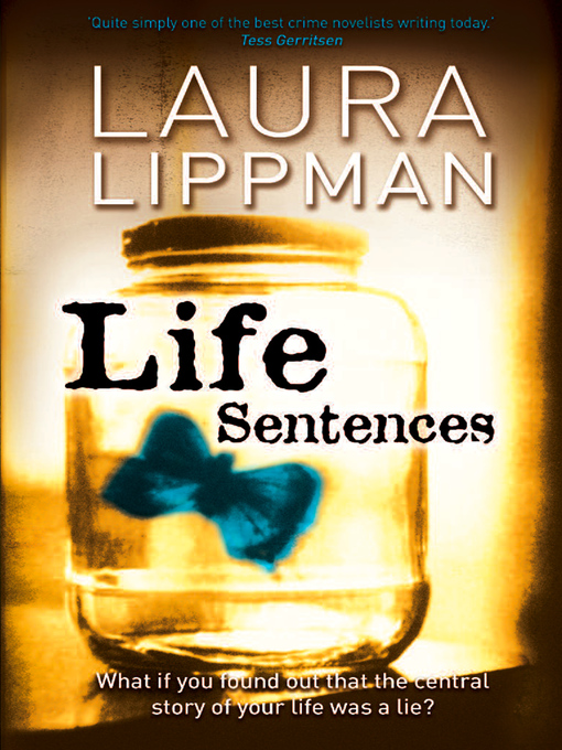 Title details for Life Sentences by Laura Lippman - Available